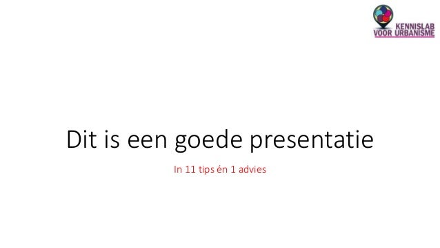 goede presentatie goede presentatie